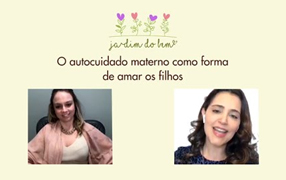 O autocuidado materno como forma de amar os filhos